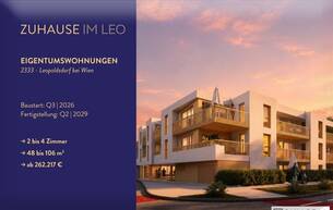 Wohnen Wohnung Zuhause IM LEO | Exklusive 2 Zimmer Balkonwohnung | 1.OG | Tiefgarage im Gebäude | Hauptstraße | Sommer 2029 - Top 20 2333 Leopoldsdorf